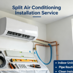 Split Air Conditioning Installation Service